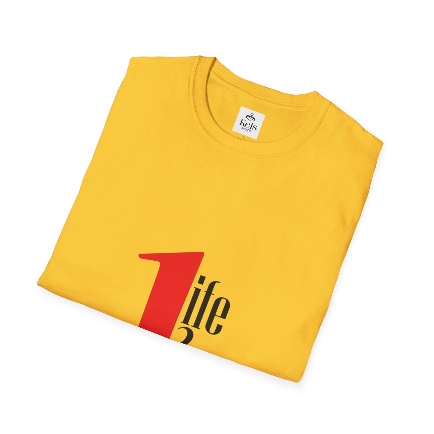 1 Life to Live T-Shirt